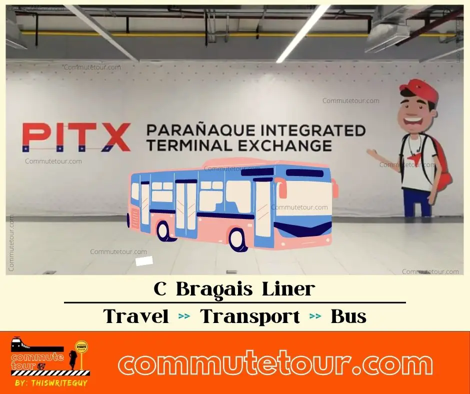 C Bragais Liner Bus Schedule | Terminal | Contact Details | 2022