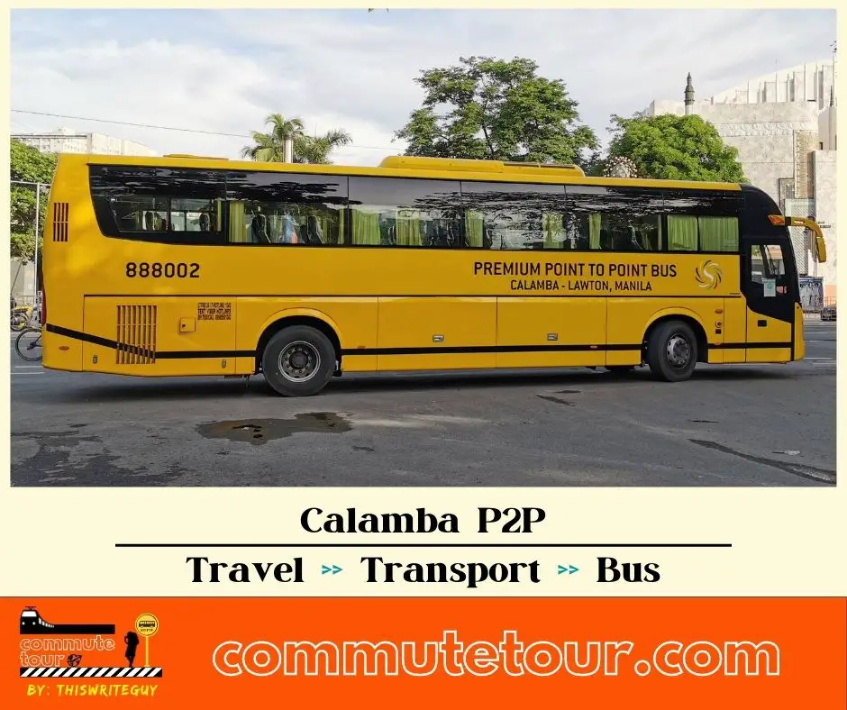 Calamba P2P Bus Schedule | Terminal | Contact Details | 2022