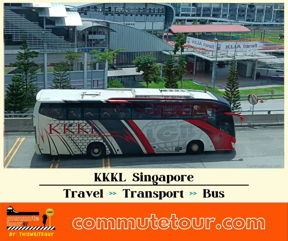 KKKL Singapore Bus Schedule | KKKL Sdn Bhd | Bus Route | Contact Details | 2023